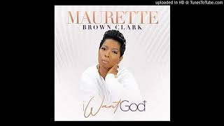 Maurette Brown Clark- I Want God chords