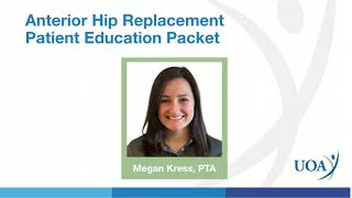 Anterior Hip Replacement Patient Education