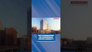 The groundbreaking of the new Marriott hotel begins and 'Cones for the Cure' returns