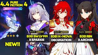 NEW Pure Fiction 4: Starward Mode | E0S1 SW Lv. 999, E0S1 Himeko • Nova, E0S1 Rin | HSR 4.4 screenshot 4