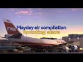 Mayday air compilation: Counting Stars