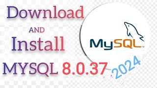How to Install MySQL 8.0.37 Server and Workbench Latest Version on Windows