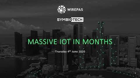Webinar: Massive IoT in Months