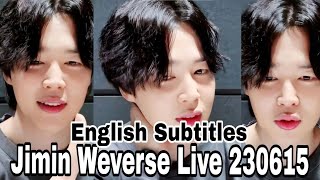 [ENG SUB] 🐣Jimin Weverse Live Full 230615. He is so cute☺. #jiminlive #btslive2023 #btsliveonweverse