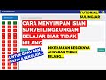 CARA MENYIMPAN ISIAN SURVEI LINGKUNGAN BELAJAR BIAR TIDAK HILANG