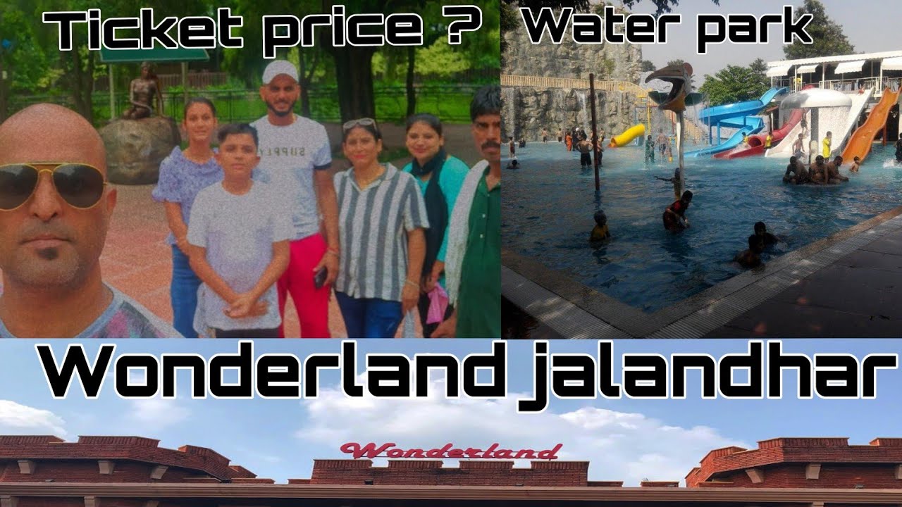 Wonderland Jalandhar ticket price Punjab Buffet system Water park