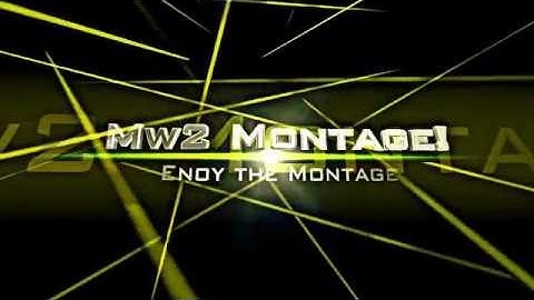 Mw2 Montage intro!