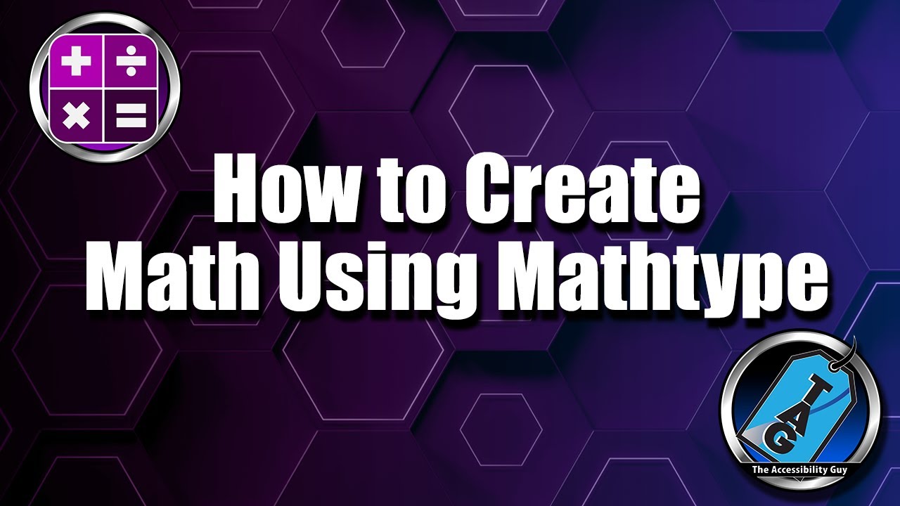 Access Build Math Math Accessibility | How to Create Accessible Math Using MathType - YouTube