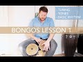 Bongos Lesson 1: The Basics (Tuning/Tones/Rhythm)