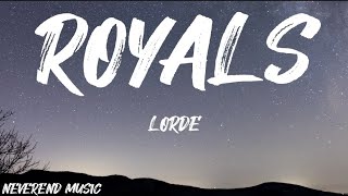 Lorde - Royals (Lyrics)