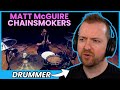 Drummer reacts to MATT McGUIRE Don't Let Me Down CHAINSMOKERS drum cover