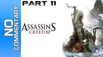 Assassins Creed 3 - Part 11 - Sequence 3 "The Braddock Expedition"  PC PS3 XBOX