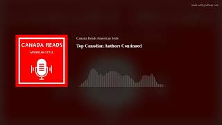 Top Canadian Authors Continued
Source:
https://www.podbean.com/eau/pb-bp372-1737c10
Rebecca and Tara shared their Top Ten Canadian Books of the 21st Century on YouTube Live on August 24, 2024 but decided they wanted to share additional authors and titles that they highly recommend.
Rebecca (@canadareadsamericanstyle):
Recollections of My Nonexistence by Rebecca Solnit
The Pearl by John Steinbeck
Pay No Heed to the Rockets: Palestine in the Present Tense; Driven: the Secret Lives of Taxi Drivers; Precarious: The Lives of Migrant Workers by Marcello Di Cintio
The Lost Ones; In the Grip of It; It All Falls Down; No Going Back; Fight Like a Girl by Sheena Kamal
The Red Chesterfield; Fall from Grace; A Killing Winter; Blood Red Summer; The Traitors of Camp 133 by Wayne Arthurson
Tara (@onabranchreads):
I Dont Do Disability and Other Lies I Told Myself by Adelle Purdham
The Christmas Jigsaw Murders by Alexandra Benedict
The Doctors Sweetheart and Other Stories by L.M. Montgomery
Fayne; Fall on Your Knees by Ann-Marie MacDonald
The Fionavar Tapestry series; The Lions of Al-Rassan by Guy Gavriel Kay
The Spoon Stealer; Nosy Parker by Lesley Crewe
Fallsy Downsies by Stephanie Domet
Hollay Ghadery
Helen Humphreys Top Canadian Authors Continued