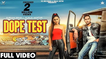 Dope Test | Full Hd Video | Gurman Brar & Gurlez Akhtar | Music Empire | 👍 VS Record
