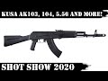 Kalashnikov USA AK103, AK104, 5.56 AK and more! Shot Show 2020