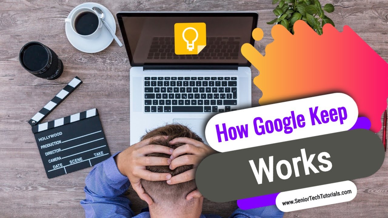 How Google Keep Works - Senior Tech Tutorials