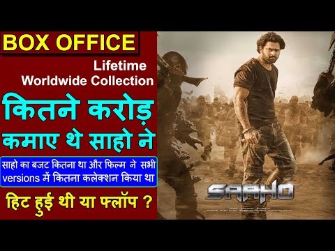saaho-movie-2019-lifetime-box-office-collection,-budget,-worldwide-collection-and-verdict