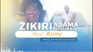 zikiri Adama Coulibaly nouveau son Anny fassa 2023