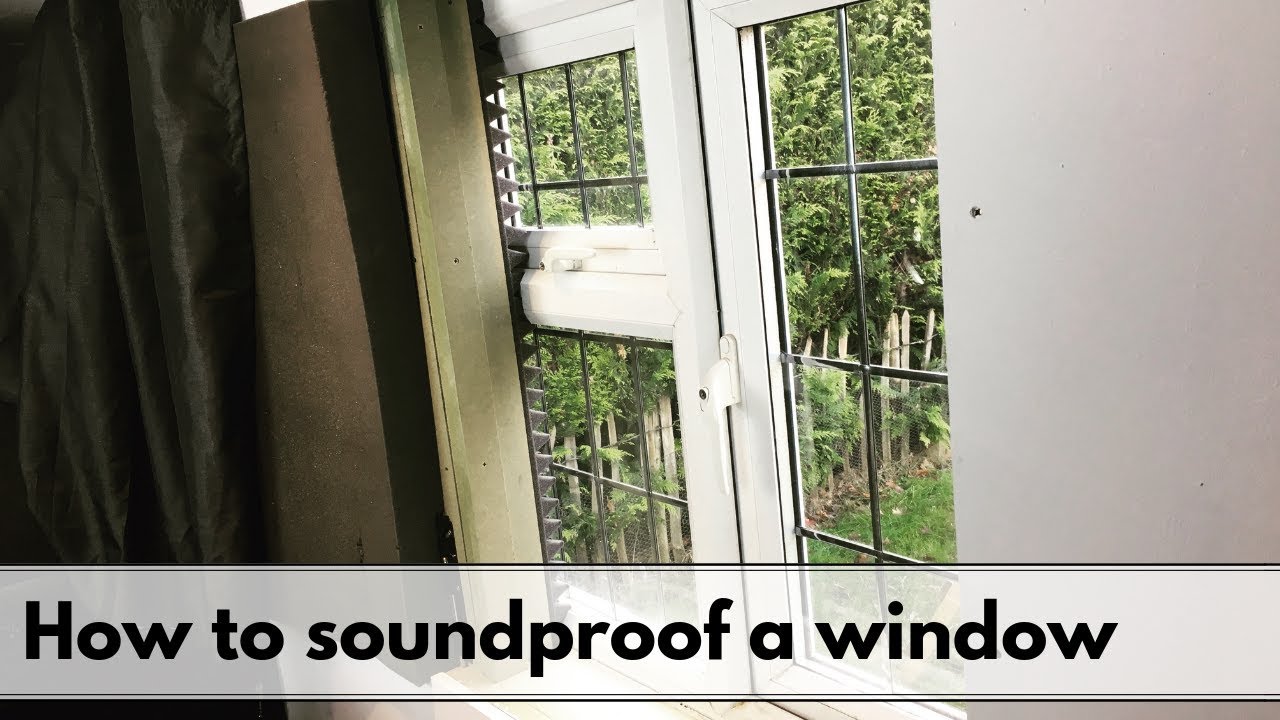 Diy Window Soundproofing 7 Best Ways How To Soundproof A Window