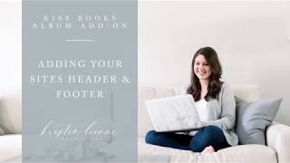 Adding Your Header and Footer (Client Album Design 2 Showit Template)