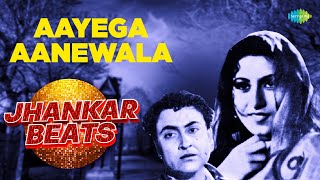 Jhankar Beats - Aayega Aanewala | Lata Mangeshkar | Madhubala | Mahal