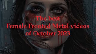 The Best Female Fronted Metal Videos Of October 2023