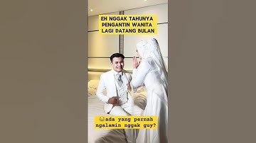 momen lucu ketika pengantin pria mau malam pertama bikin ngakak ‼️ #ngakak #lucu #nikah #pengantin