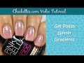 Gel Polish Glitter Gradient Manicure using Pink Gellac