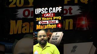 UPSC CAPF AC 20 Years PYQs One Shot Marathon