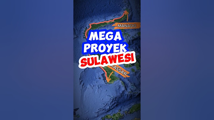 Mega Proyek Sulawesi