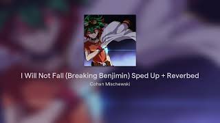 I Will Not 'Bow' (Breaking Benjimin) Sped Up + Reverbed