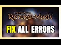 How to FIX Lord of Rings Return to Moria All Errors