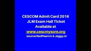CESCOM Admit Card 2016 | JLM Exam Hall Ticket | Jaggy