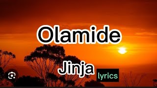 Olamide - Jinja ( Lyrics)