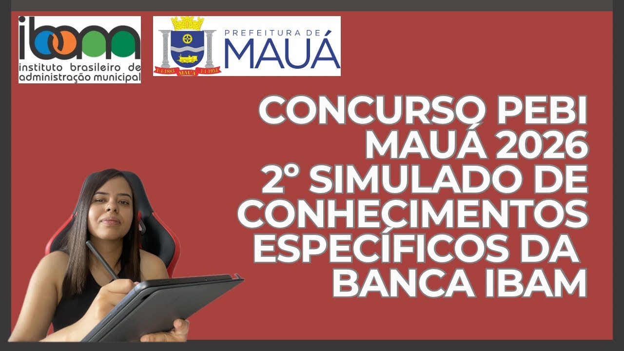 Concurso PEB I Mauá 2026: 2ª Simulado de Conhecimentos Específicos – Banca IBAM