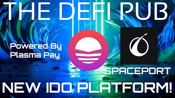 SpacePort - Plasma Finance Launching New IDO