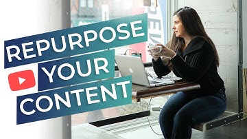 REPURPOSE YOUR CONTENT - MAKE MORE CONTENT IN LESS TIME