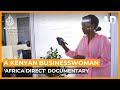 Jihans venture a businesswoman in kenya  africa direct documentary