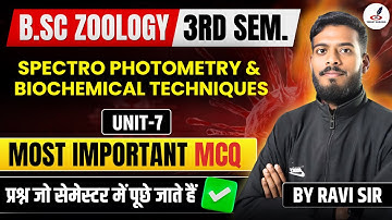 Spectro photometry & Biochemical Techniques I Questions | B.Sc Zoology 3rdSemester Exam|Unit-7 |MCQs