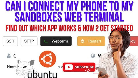 How do I use my phone to access my sandboxes connect your Termux app Ssh web terminal ALX New cohort