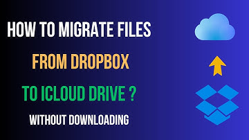 How to Transfer Files from Dropbox to iCloud Drive | Easy Cloud-to-Cloud