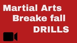 Martial Arts Break Fall Drills