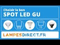 Comment choisir la bonne ampoule spot led gu   lampesdirectfr