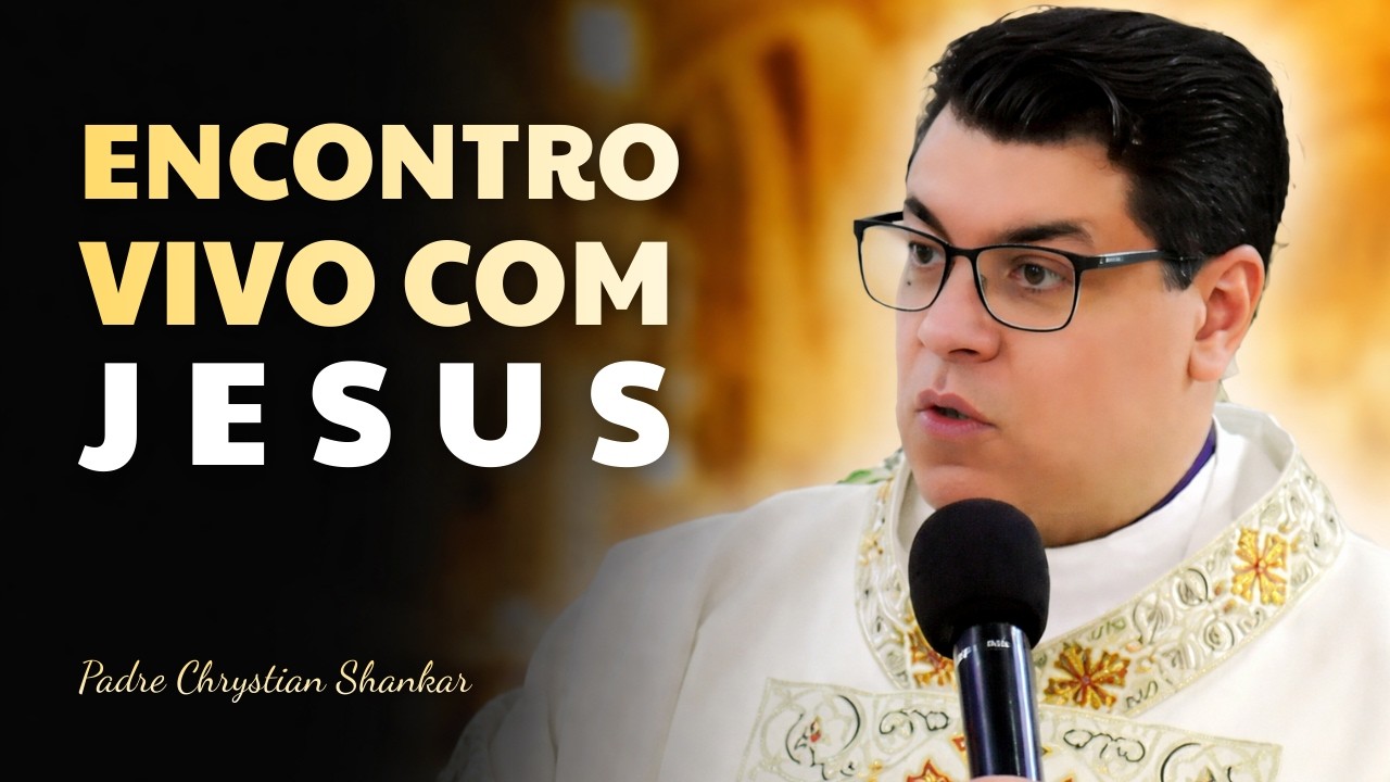 Padre Chrystian Shankar - Adoração ao Santíssimo: Fonte de Paz e Transformação