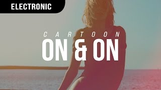 Video thumbnail of "Cartoon - On & On (ft. Daniel Levi)"