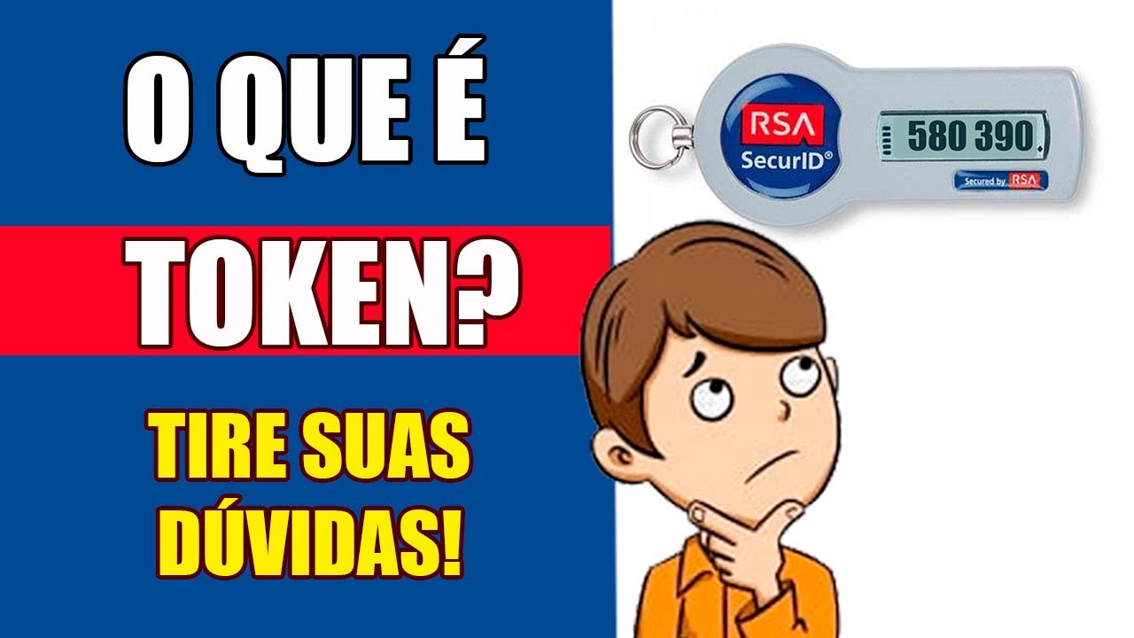 O Que é Token? Tire suas Dúvidas! - YouTube