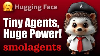 Too Smol to Be Cool? Build Your First Agent in Just 3 Lines of Code