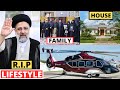 R.I.P Ebrahim Raisi Lifestyle 2024, Death Income, House, Cars, Family, Wife, Daughter And Biography