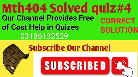 Mth404 Solved quiz#4 / Mth404 quiz no 4 solution 2022 / @Trust Education and info