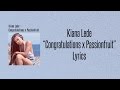 Kiana Ledé - Congratulations x Passionfruit (Lyrics)